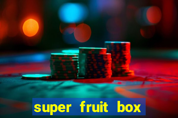 super fruit box codes 2024